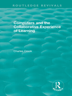 cover image of Computers and the Collaborative Experience of Learning (1994)